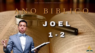 Año Biblico  JOEL 12  SEPTIEMBRE 28 2024 [upl. by Wycoff61]