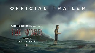 Bible Series  The Word  Episode 2 Cain amp Abel Official Trailer 2024 [upl. by Attenahs]