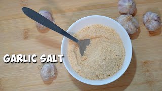 GARLIC SALT simple seasoning blend of savoury saltiness [upl. by Kalfas]