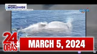 24 Oras Express March 5 2024 HD [upl. by Madonia775]