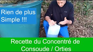 Comment Faire du Concentré de Consoude et Orties [upl. by Nylahsoj]