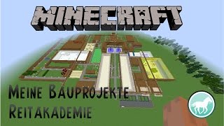 Die Reitakademie  Meine Bauprojekte  Minecraft  HorseLifestyle [upl. by Austin]