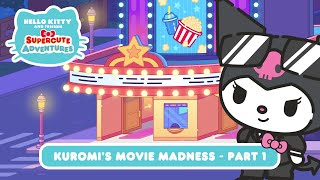 Kuromi’s Movie Madness Part 1  Hello Kitty and Friends Supercute Adventures S8 EP9 [upl. by Ardnahc863]