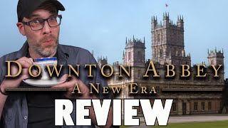 Downton Abbey A New Era  Review [upl. by Benioff11]