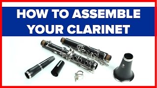 How to Assemble a Clarinet and Clarinet Mouthpiece [upl. by Atal]