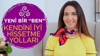 Kendini İyi Hissetmenin Yolları [upl. by Enelrak]