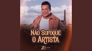 Não Sufoque o Artista [upl. by Norihs]