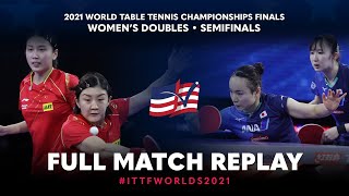 FULL MATCH  QIAN Tianyi  CHEN Meng vs HAYATA Hina  ITO Mima  WD SF  ITTFWorlds2021 [upl. by Joela]