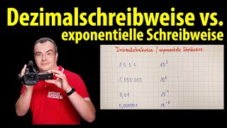 Dezimalschreibweise vs Exponentialdarstellung exponentielle Schreibweise  Lehrerschmidt [upl. by Emelda]