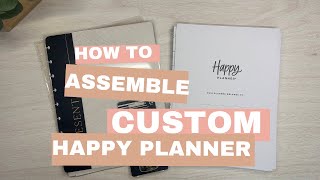 Assemble My NEW 2025 Custom Happy Planner  How to Assemble Custom Happy Planner  Planner Setup [upl. by Anastasia]