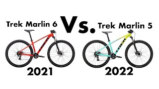 2022 Trek Marlin 5 Vs 2021 Trek Marlin 6 [upl. by Doralia786]