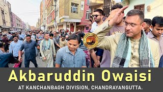 Akbaruddin Owaisi alongside Noor Owaisi campaigned for Barrister Asaduddin Owaisi in Lalitabagh [upl. by Bradstreet]