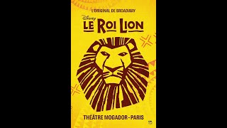 Sur la terre des Lions au Théâtre Mogador  Inside Le Roi Lion  Le Musical [upl. by Yantruoc]