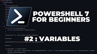 PowerShell 7 Tutorials for Beginners 2  Variables [upl. by Maillliw]