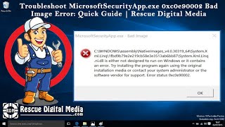 Troubleshoot MicrosoftSecurityAppexe 0xc0e90002 Bad Image Error Quick Guide  Rescue Digital Media [upl. by Atiuqel]