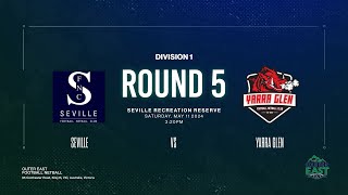 R5 Div 1 Snrs Seville V Yarra Glen 11052024 [upl. by Medlin853]