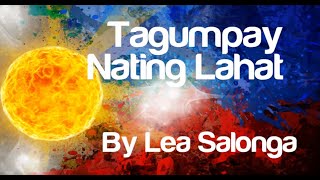 Lea Salonga  Tagumpay Nating Lahat Lyric Video [upl. by Yrallih]