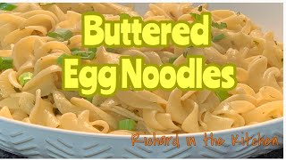 BUTTERED EGG NOODLES  RICHARD IN THE KITCHEN [upl. by Lizabeth]