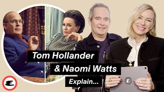 Tom Hollander amp Naomi Watts Talk Filming Feud Capote Vs The Swans  Explain This  Esquire [upl. by Zelikow]