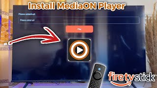 How to Install MediaON Player on Fire TV Stick [upl. by Venetia]