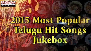 2015 Most Popular  Telugu Hit Songs Jukebox [upl. by Lulita]