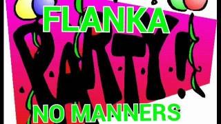 FLANKAno mannersvincy soca 2015 [upl. by Hallvard]