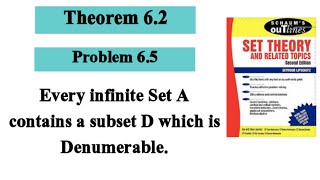 Every infinite Set contains a subset which is Denumerable  Problem 65  Theorem 62 [upl. by Hal]