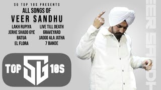 VEER SANDHU SONGS  JUKEBOX  ALL SONGS OF VEER SANDHU  PUNJABI SONGS  SG TOP 10s [upl. by Etnovad]