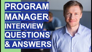 PROGRAM MANAGER Interview Questions amp Answers Programme Manager Interview Tips [upl. by Rexferd791]