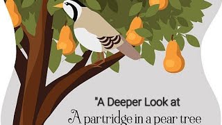 quotA Deeper Look at a Partridge in a Pear Treequot 122423 am Worship Service [upl. by Vito]