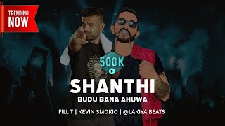 Budu Bana Ahuwa X Shanthi Remix  lakiyaremix [upl. by Ilujna]