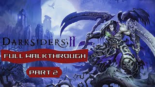 Darksiders 2 Part 2 FULL WALKTHROUGH  No Comentary [upl. by Atinehc]