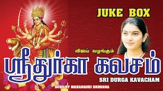 SRI DURGAI KAVASAM JUKEBOX [upl. by Yankee]