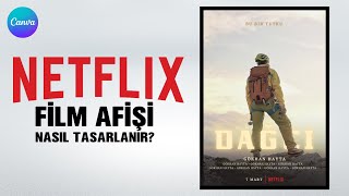 Netflix Film Afişi Yapımı  Canva [upl. by Anauq369]