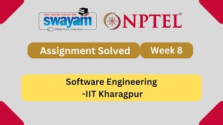 Software Engineering Week 8  NPTEL ANSWERS  MYSWAYAM  nptel nptel2024 myswayam [upl. by Sundin]