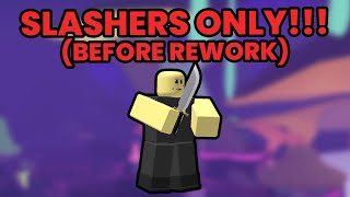 Slashers Only  BEFORE REWORK Tower Defense Simulator [upl. by Akirat]