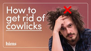 How to Get Rid of a Cowlick [upl. by Gnivre]