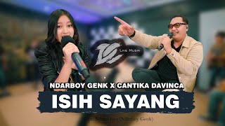 NDARBOY GENK X CANTIKA DAVINCA  ISIH SAYANG OFFICIAL LIVE MUSIC  DC MUSIK [upl. by Ala]