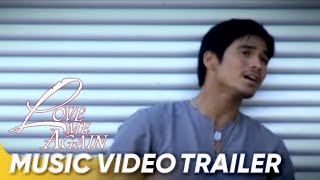 I Dont Want You To Go Music Video Trailer  Piolo Pascual Angel Locsin  Love Me Again [upl. by Myrtia3]