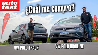 Volkswagen Polo Track vs Polo Highline ¿Qué versión me compro [upl. by Ardnikat]