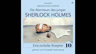 Junger Sherlock Holmes  Folge 10 Eine einfache Rezeptur Komplettes Hörbuch [upl. by Phina]