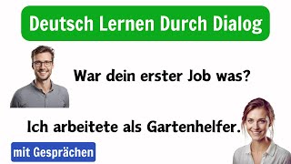 Deutsch Sprechpraxis Täglich  Leicht Deutsch Sprechen durch Übung [upl. by Bobinette]