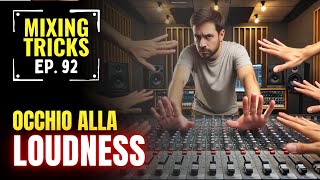 Come ottenere una loudness perfetta nel mastering analisi e consigli  Mixing Tricks 92 [upl. by Elena]