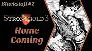 STRONGHOLD 3 Blackstaff Campaign Walkthrough  Part 2 FULL GAME 2023 [upl. by Denbrook]