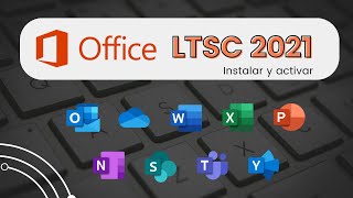 ¡¡¡Como instalar y activar Office LTSC 2021 [upl. by Mcroberts]