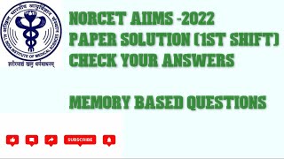 NORCET AIIMS 2022 Question Paper Solution  Shift I  Memory Based Question Paper [upl. by Auhso]