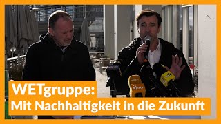 WETgruppe Mit Nachhaltigkeit in die Zukunft [upl. by Nolos]