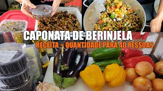 CAPONATA PARA 40 PESSOAS  RECEITAS DA ROSA [upl. by Irmine]