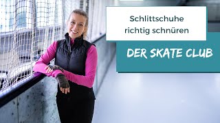 Der SKATE Club  Schlittschuhe richtig schnüren [upl. by Benni685]