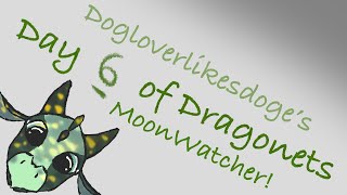 Day 6 of dragonets MoonWatcherread description [upl. by Adlemi770]